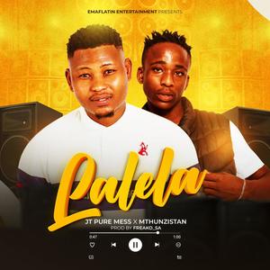 Lalela (feat. Mthunzistan)