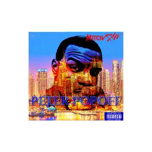 PETER POPOFF(feat. Omega red) (Explicit)