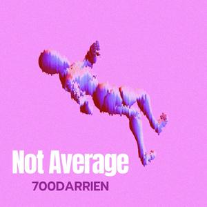 not average (Explicit)