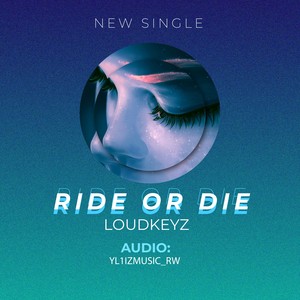 RIDE OR DIE (Explicit)