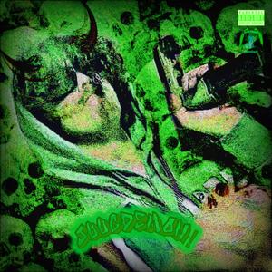 #JUUGDEMON! (Explicit)