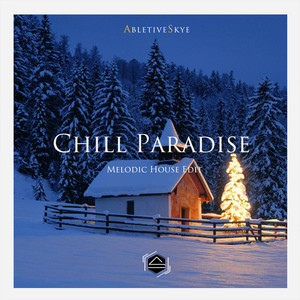 Chill Paradise (Melodic House Edit)