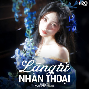 Lãng Tử Nhàn Thoại (Remix)