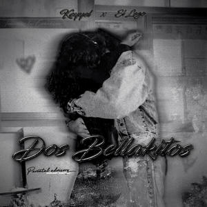 Dos Bellakitos (feat. El Lego) (Explicit)