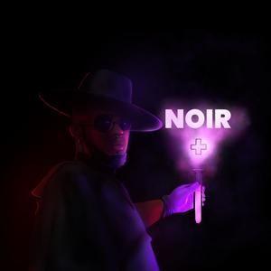 Noir+ (Explicit)