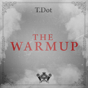 The Warm Up (Explicit)