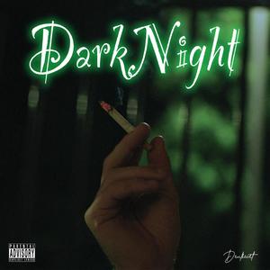 DarkNight (Explicit)