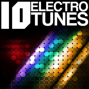 10 Electro House Tunes, Vol. 2