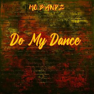 Do My Dance (Explicit)