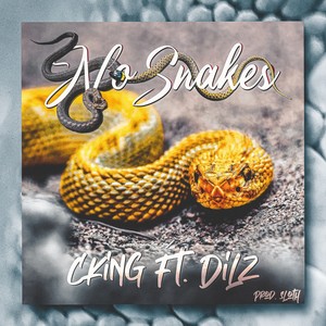 No Snakes (Explicit)