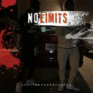 NO LIMITS (feat. luhtez) [Explicit]