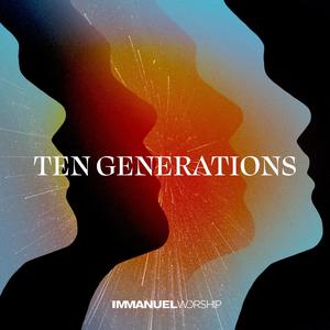 Ten Generations (feat. Jessica Campbell Waterman & Hallie Grace)