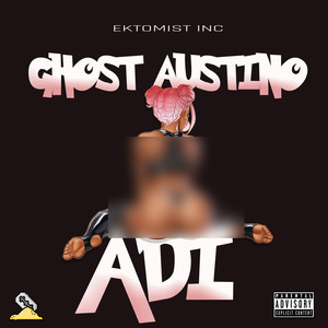 Adi (feat. Ghost Austino)