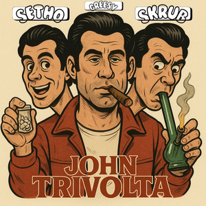 John Trivolta (Explicit)
