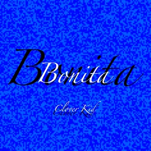 Bonita (Explicit)