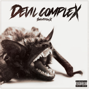 Devil Complex (Explicit)