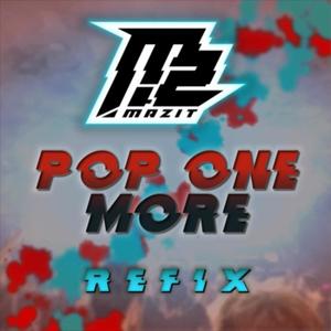 Pop One More REFIX (Radio Edit)