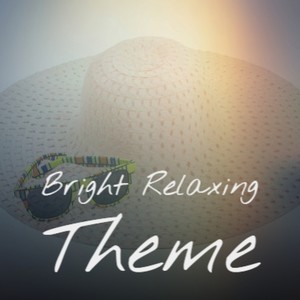 Bright Relaxing Theme