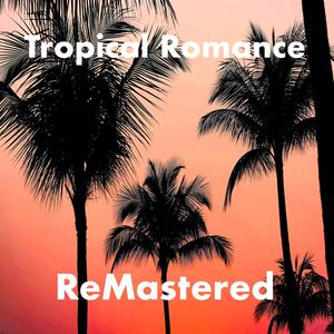 Tropical Romance