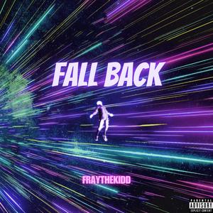 Fall Back (Explicit)