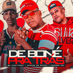 De Boné pra Trás (Explicit)