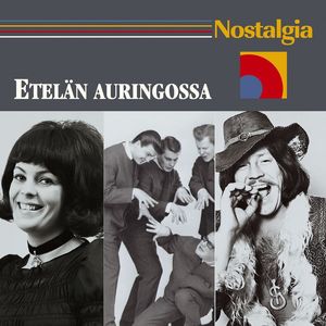 Nostalgia / Etelän auringossa