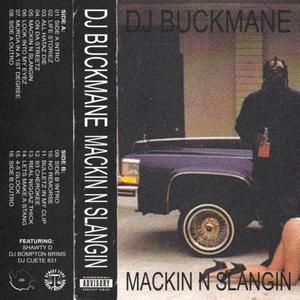 MACKIN N SLANGIN (feat. SHAWTY D) (Explicit)