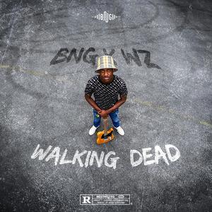 Walking Dead (feat. WZ) (Explicit)