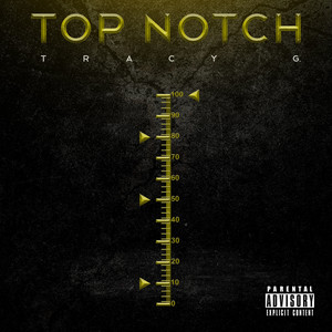 Top Notch (Explicit)