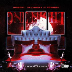 1 night (feat. CFG TREEZY & CORDREE) (Explicit)