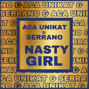 Nasty Girl (Radio Edit)