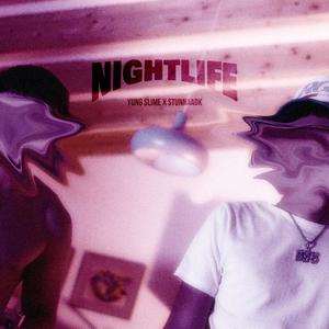 Nightlife (Explicit)