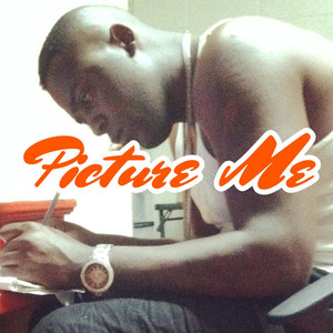 Picture Me (Explicit)