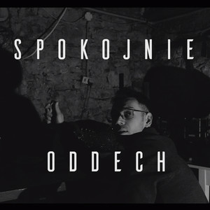 Oddech (Explicit)