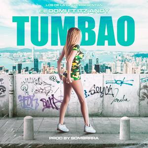 Tumbao (feat. El Domi) [Explicit]