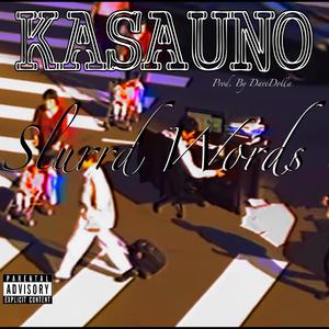 Slurrd Words (Explicit)