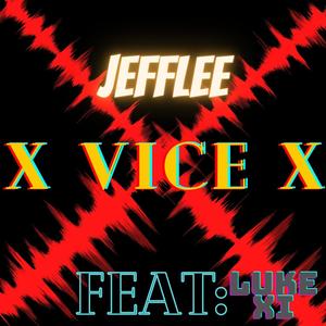 VICE(feat. LUKE XI)