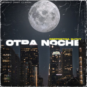 Otra Noche (Explicit)