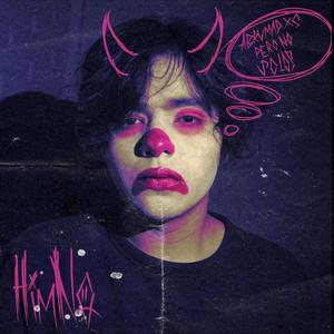 HIMNO (para los deprimidos y corazones rotos UnU) (Explicit)