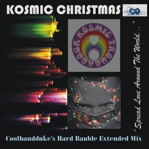 Kosmic Christmas Hard Bauble Extended Mix