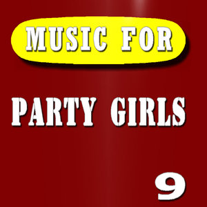 Music for Party Girls, Vol. 9