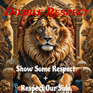 Show Some Respect (Explicit)