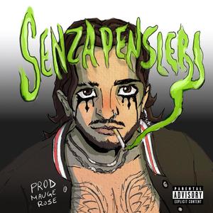 Senza Pensieri (Explicit)