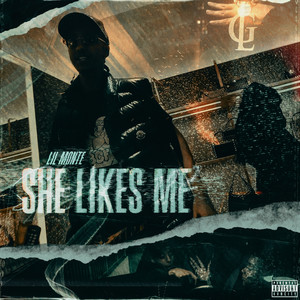 She Likes Me (Explicit)