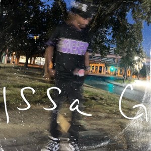 Issa G (Explicit)