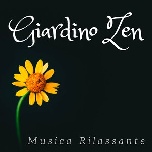 Giardino Zen - Musica Rilassante Asiatica, Indiana, Buddista, Cinese, Suoni della Natura per Rilassamento Profondo