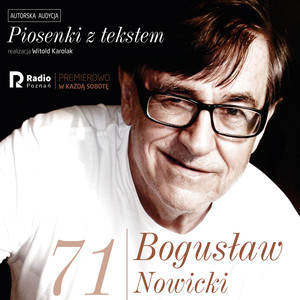 Bogusław nowicki, piosenki z Tekstem (Nr 71)