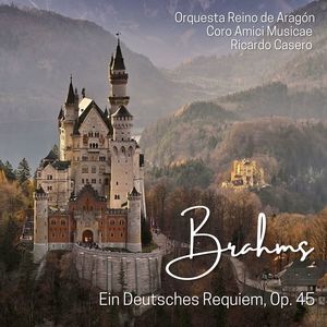 Brahms: Ein Deutsches Requiem, Op. 45 (Live)