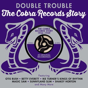 Double Trouble: The Cobra Records Story 1956-1959