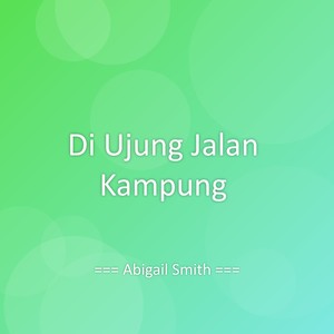 Di Ujung Jalan Kampung